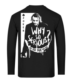 [BACK SIDE] WHY SO SERIOUS?