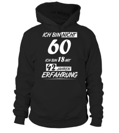 T-Shirt zum 60 Geburtstag - Ich bin nicht 60 Geschenk Spruch 
