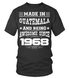 Guatemala-Awesome Since [BIRTH YEAR]