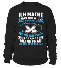 ICH MACHE WAS ICH WILL