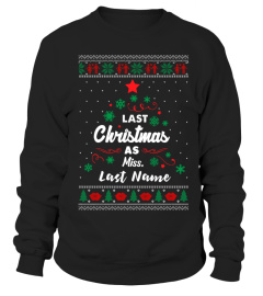 Last Christmas As Miss - Personalized