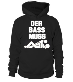 DER BASS MUSS FICKEN