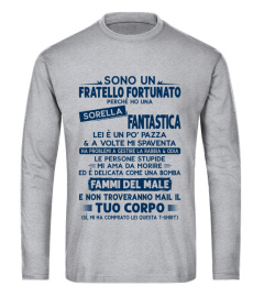 Sono un fratello fortunato
