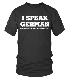 NEW! I Speak GERMAN T-Shirt