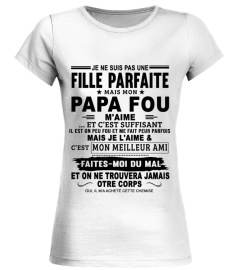 FILLE PARFAITE PAPA FOU