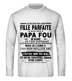 FILLE PARFAITE PAPA FOU