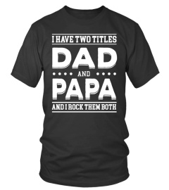 DAD AND PAPA