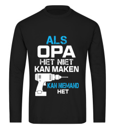 ALS OPA HET NIET KAN MAKEN