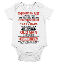 SPOILED GRANDDAUGHTER OF A CRAZY PAPA