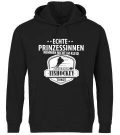 Echte Prinzessinnen kommen nicht im Kleid Eishockey TShirt