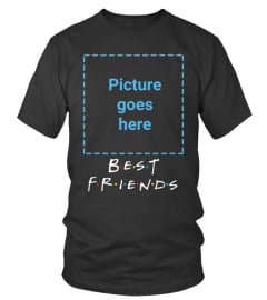 Best Friends With Customize Picture