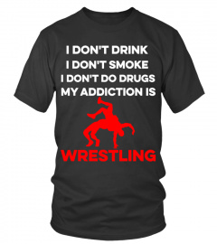 wrestling addiction
