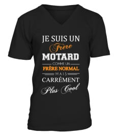 JE SUIS UN FRERE MOTARD...