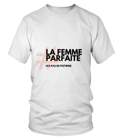 La femme parfaite n'a pas de poitrine