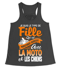 Je suis le type de fille qui est parfaitement heureuse avec la moto et les chiens