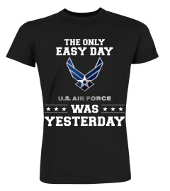 the only easy day u.s air force was t shirt