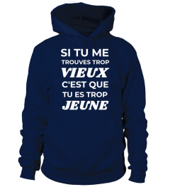 TROP VIEUX - Edition Limitée