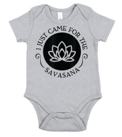 I Just Came For the Savasana T-Shirt