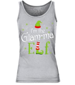 I'm The Glam-ma Elf Christmas Gift Idea Xmas Family T-Shirt