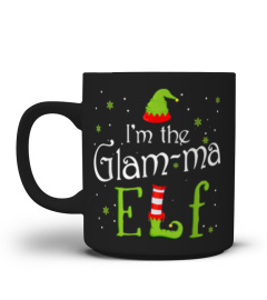 I'm The Glam-ma Elf Christmas Gift Idea Xmas Family T-Shirt