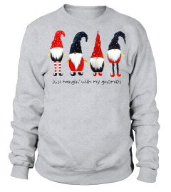 Just Hangin With My Gnomies Funny Christmas Dwarf Gift Sweatshirt