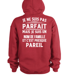 Je ne suis pas parfait mais je suis un "Nom de famille" - Editable