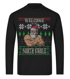 Welcome To The North Swole Santa Claus Weihnachten Workout Santa's Christmas Shirts & Weihnachtsgeschenke