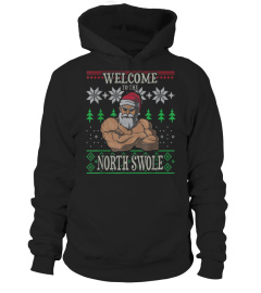 Welcome To The North Swole Santa Claus Weihnachten Workout Santa's Christmas Shirts & Weihnachtsgeschenke