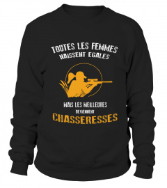 LES MEILLEURES CHASSERESSES TSHIRT