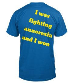 I was fighting annorexia and I won