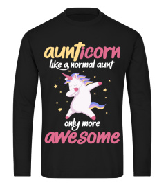 Unicorn AUNTICORN like a normal aunt only more awesome B