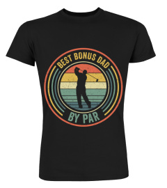 Best Bonus Dad By Par Golf Lover Sports