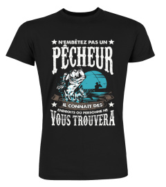 N'EMBÊTEZ PAS UN PÊCHEUR!