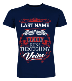 BLOOD RUNS THROUGH MY VEINS (CUSTOM SHIRT)