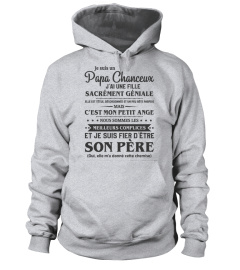 Je suis un papa chanceux,