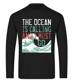 TRAVEL SHIRTS  THE OCEAN IS CALLING AND I MUST GO