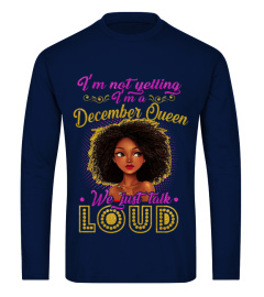 I'm A December Queen Shirt