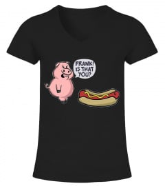 NEW - Is that you frank pig and hot dog