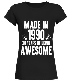 Made in 1990 - 30 Years Old Birthday