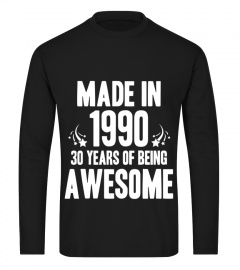 Made in 1990 - 30 Years Old Birthday
