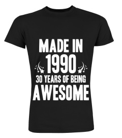 Made in 1990 - 30 Years Old Birthday