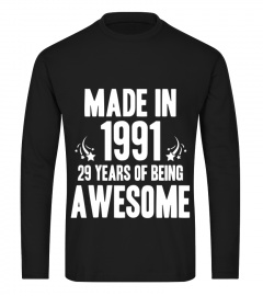 Made in 1991 - 29 Years Old Birthday