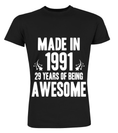 Made in 1991 - 29 Years Old Birthday