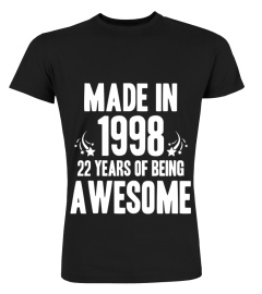 Made in 1998 - 22 Years Old Birthday