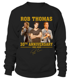 ROB THOMAS 30TH ANNIVERSARY