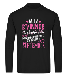 ALLA KVINNOR ÄR SKAPTA LIKA- SEPTEMBER