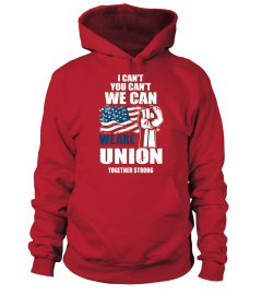 We are union - Together strong