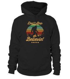 Don't stop believin' - BIGFOOT