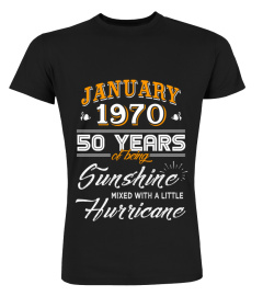 January 1970 50 Years of Being Sunshine Mixed Hurricane