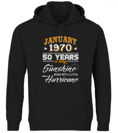 January 1970 50 Years of Being Sunshine Mixed Hurricane